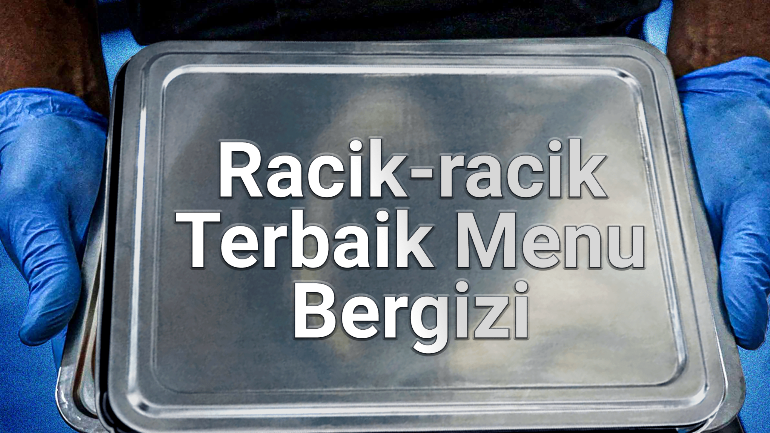 Racik-racik Terbaik Menu Bergizi